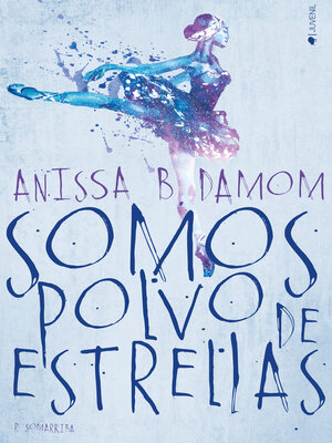 cover image of Somos polvo de estrellas